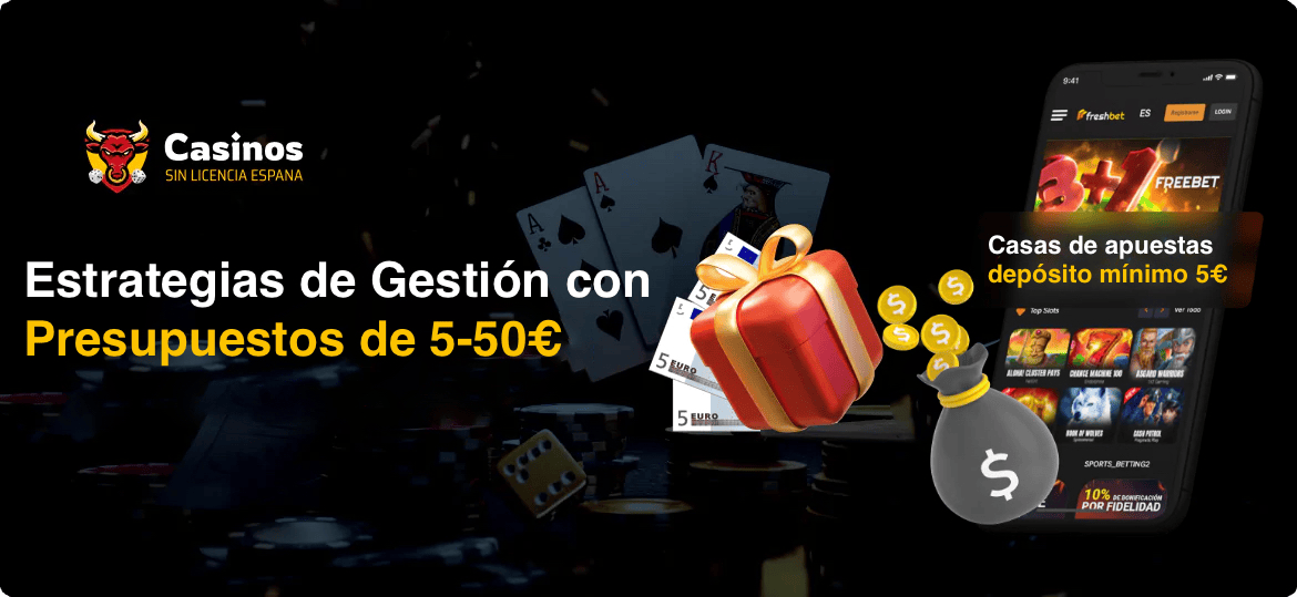 Estrategias de Gestión con Presupuestos de 5-50€