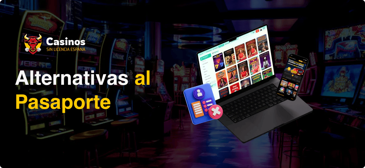 Alternativas al Pasaporte en online casino